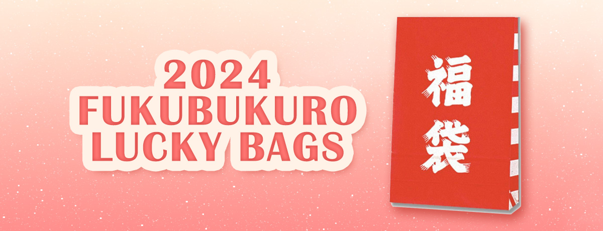 Wishing You Good Luck with our 2024 Fukubukuro Lucky Bags